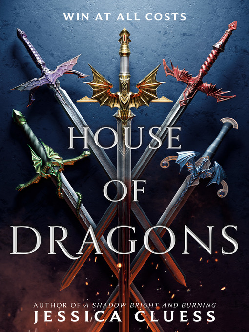 Title details for House of Dragons by Jessica Cluess - Available